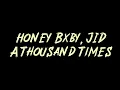 Honey Bxby, JID - A Thousand Times Instrumental