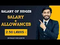 Salary of Judges in India 2025 2 50 LAKHS