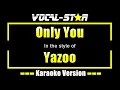 Download Lagu Only You Karaoke | Yazoo Karaoke Version