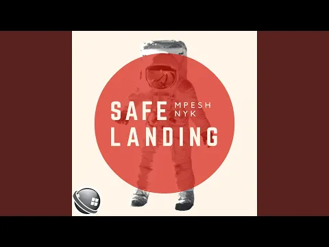 Download MP3 Safe Landing