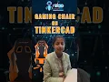 Gaming Chair On Tinkercad