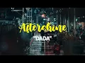 Download Lagu AFTERSHINE - DADA (LIRIK)