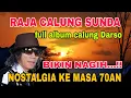 Download Lagu CALUNG DARSO FULL ALBUM‼️ RAJA CALUNG SUNDA || NOSTALGIA KE MASA 70AN