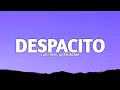 justin bieber - despacito ( Lyrics ) ft. luis fonsi \u0026 daddy yankee