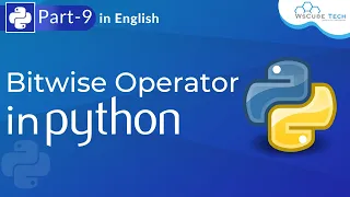 Bitwise Operator in Python Bitwise Operator And Or XOR Python Tutorial For Beginners Part 9