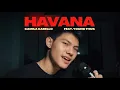 Download Lagu Camila Cabello Ft. Young Thug - Havana (cover) by Auw Genta