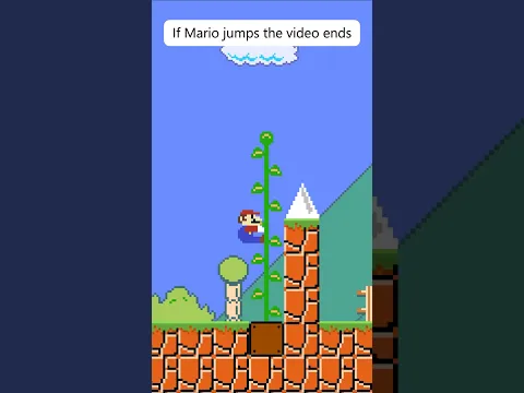 If Mario jumps, the video ENDS!