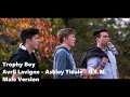 Download Lagu Trophy Boy | Avril Lavigne, Ashley Tisdale \u0026 G.E.M. | Male Version | Cover Masculino MP3