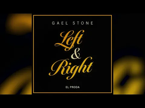 Download MP3 Gael Stone - Left & Right (Official Audio)