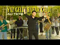 Download Lagu Ali Tetik - Yaz Geldi Bahar Geldi