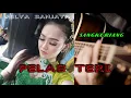 ALL ARTIST || PELAS TERI || SANGKURIANG||