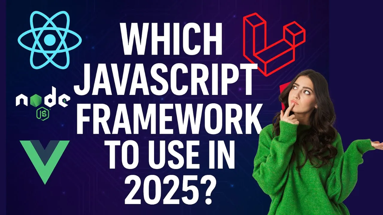 Which JavaScript FrameWork to USE in 2025?