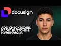 How to Add Checkboxes Radio Buttons Dropdowns in DocuSign Templates 2026 Form Guide