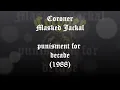 Coroner Masked Jackal (1080pHD)