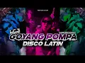 Download Lagu DISCO LATIN || INDIANO X GOYANG POMPA _ CANGKERZ DJOCKZ _ Party Kancingan Gacorr 2025
