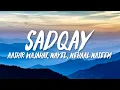 Download Lagu Sadqay - Aashir Wajahat, NAYEL, Nehaal Naseem (Lyrics/English Meaning)