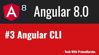 3 Angular 8 Tutorials - Angular CLI