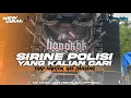 Lagu DJ YANG KALIAN CARI - SIRINE POLISI - ANDALAN BOFAGO BATTLE SEMPU TRAP BAS PANJANG