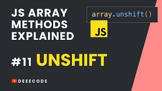 JS Array Methods Explained - UNSHIFT Method