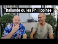 Thailande ou Les Phillippines pour la retraite ?