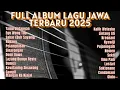 Lagu LAGU JAWA TERBARU VIRAL 2025 | TAMU UNDANGAN FULL ALBUM TERBARU 2025