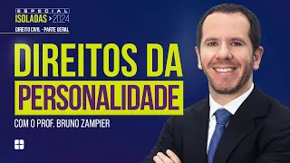 Direitos da PERSONALIDADE | Prof. Bruno Zampier