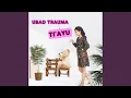 Lagu Ubad Trauma