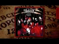 Slipknot - Eyeless (Slipknot - EoF Remaster 2023)