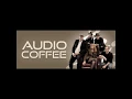 Audio Coffee bei \