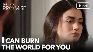 i can burn the world for you the promise episode 89 hindi dubbed 