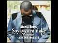 Adam A. Zango - Soyayya ni dake (Official Audio)