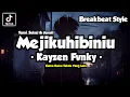 Lagu DJ MEJIKUHIBINIU REMIX BREAKBEAT VIRAL TIKTOK 2025