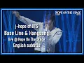 Download Lagu j-hope of BTS - Base Line \u0026 Hangsang @ Hope On The Stage 2025 [ENG SUB] [Full HD]