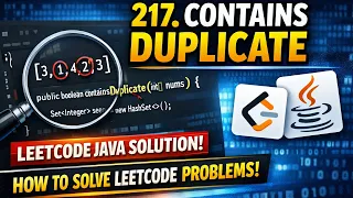 LeetCode 217 Contains Duplicate Java Solution Explained SDET Interview Prep