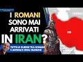 Download Lagu Gli antichi romani sono mai arrivati in Iran?