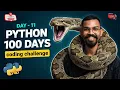 Day 11 - 100 Days of Python Challenge Starting My Coding Journey