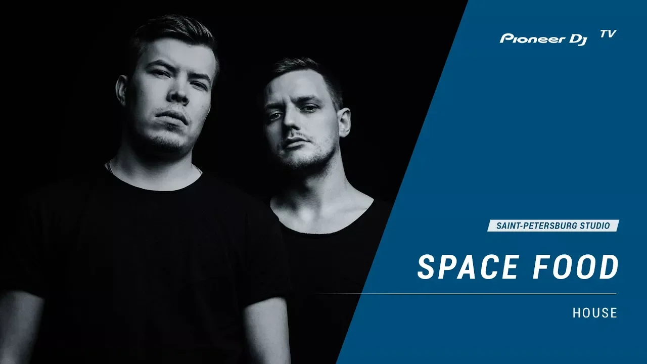 SPACE FOOD [ house ] @ Pioneer DJ TV | Saint-Petersburg