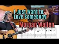 Download Lagu Love Somebody - Morgan Wallen (Fingerstyle Guitar Cover) | Tabs \u0026 Score Included