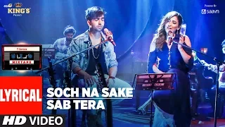 Download T-Series Mixtape: Sab Tera /Soch Na Sake Song (Lyrics) | Harrdy Sandhu \u0026 Neeti Mohan MP3