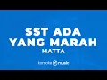Download Lagu Ssst Ada Yang Marah - Matta (KARAOKE VERSION)
