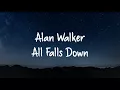 Alan Walker – All Falls Down (Lyrics) ft. Noah Cyrus, Digital Farm Animals