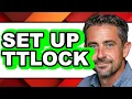 How to Set Up TTLock - Step by Step