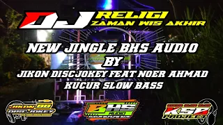 dj viral zaman wes akhir jingle religi bhs audio by jikon disjockie ft noer ahmad