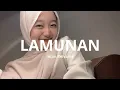 Download Lagu LAMUNAN Wahyu F. Giri [cover by Intan Reivania]