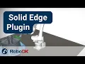 Robot programming with Siemens Solid Edge - Introduction