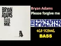 Download Lagu Bryan Adams- Please forgive me EPICENTER BASS OLD SCHOOL🎧🔊