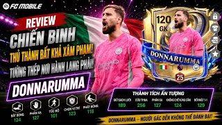 Đánh giá Donnarumma 120 OVR | Có nên dùng bức tường thành người Ý | FC MOBILE VIỆT NAM