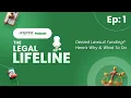 Denied Lawsuit Funding Here s Why and What to Do The Legal Lifeline Ep 1