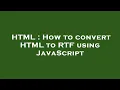 HTML How to convert HTML to RTF using JavaScript