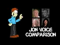 Jon Voice Comparison REUPLOADED